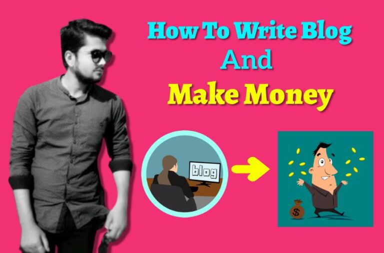 how to start and write a blog and make money 2021