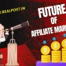 The Future Scope of Affiliate Marketing in India