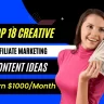 Offbeat Affiliate Marketing Content Ideas to Maximize Your Earnings