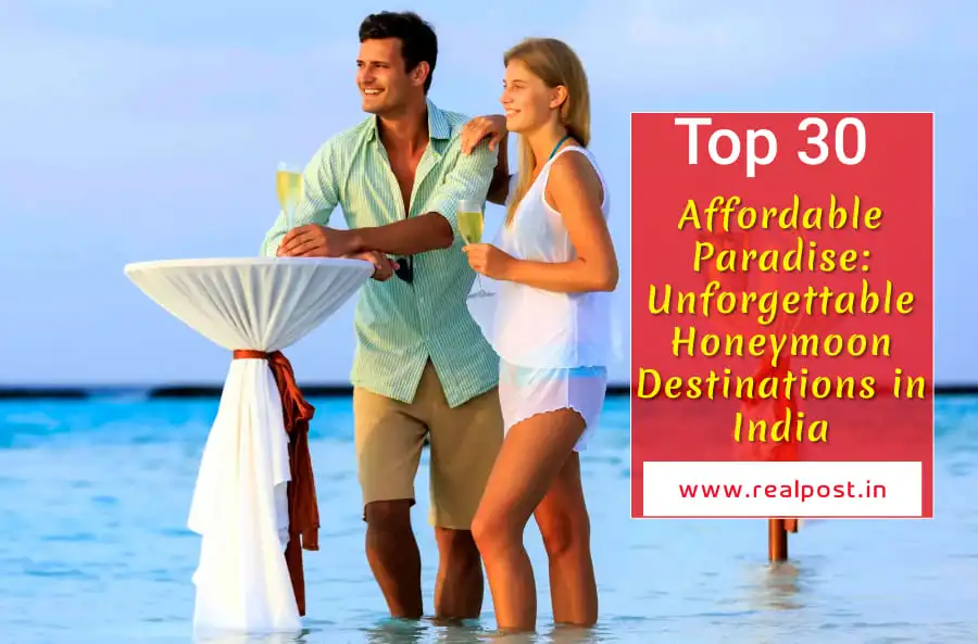 30 Most Beautiful Cheapest Honeymoon Destinations In summer In India