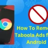 how to remove taboola news from android phone