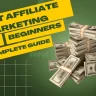 How To Start Affiliate Marketing For Beginners For Make Money