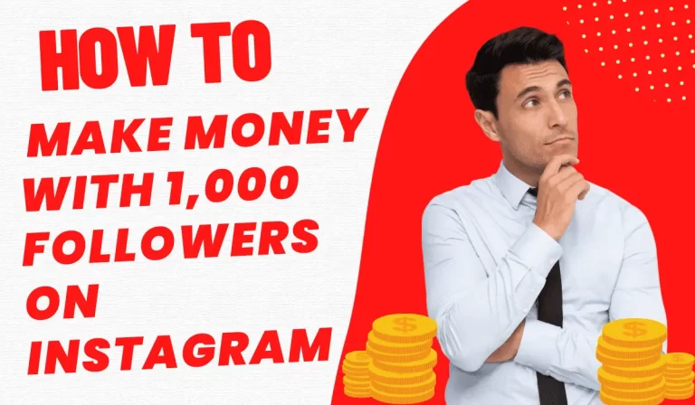 how to make money with 1k followers on instagram