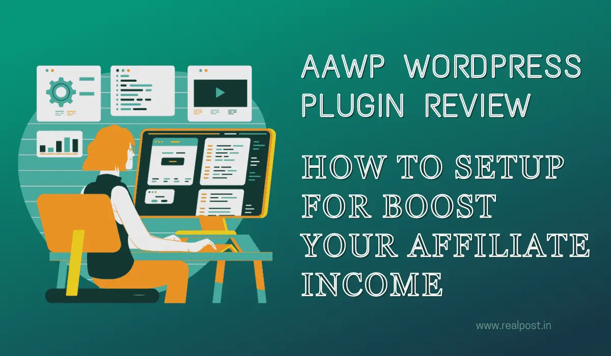 Aawp Plugin Review: How To Setup For Boost Your Affiliate Income