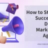 How To Start A Successful Digital Marketing Agency
